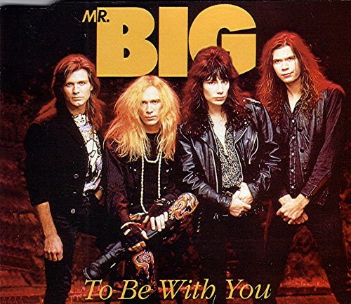 San Valentin: Mr. Big – To Be With You